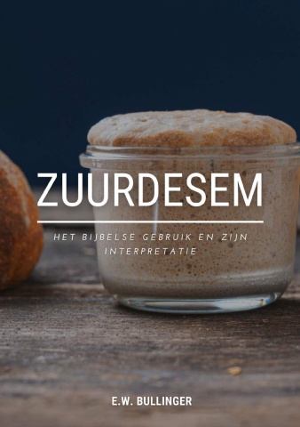 Zuurdesem, bijbels gebruik en interpretatie