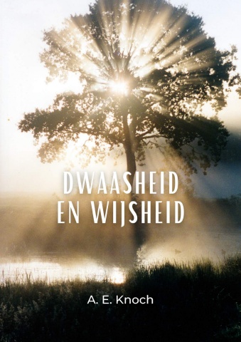Dwaasheid en wijsheid