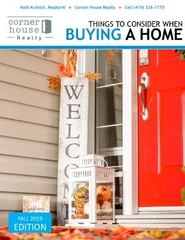 Things to Consider When Buying a Home - Fall 2019 – Kelli Kulnich