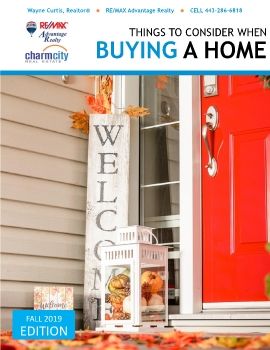 Things to Consider When Buying a Home - FALL 2019 - Wayne Curtis