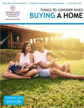 Things to Consider When Buying a Home - Summer 2019 - Brian Blanchette