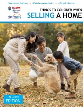 Things to Consider When Selling a Home - FALL 2019 - Wayne Curtis