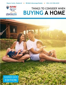 Things to Consider When Buying a Home - Summer 2019 - Wayne Curtis