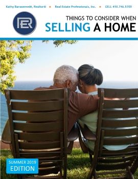 Things to Consider When Selling a Home - Summer 2019 - Kathy Banaszewski