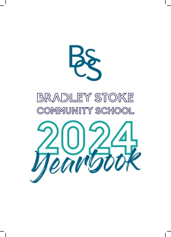 Bradley Stoke Community School 2024 Yearbook INNERS