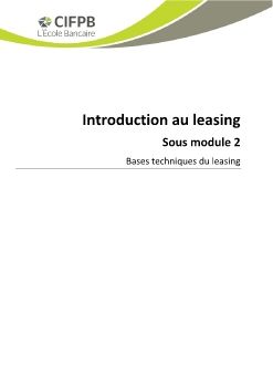 SOFAC_CIFPB_Introduction au leasing_sous-module 2_bases techniques du leasing_manuel de formation