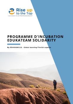 Rise up to the Top - un programme d'incubation Edukateam Solidarity