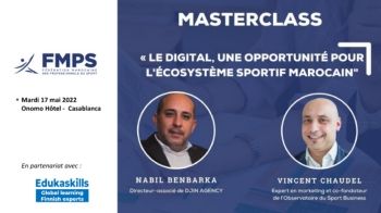 FMPS_Edukaskills_Le digital, une opportunité pour l'écosystème sportif marocain_17.05.2022