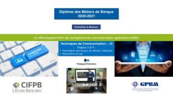 CIFPB_DMB 2020-2021_Techniques de communication_J3_support d'animation_étape 3 & 4_présentation des travaux de réflexion individuels et réouverture du