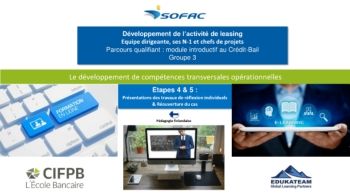 SOFAC_CIFPB_introduction au leasing_support d'animation_étapes 4 et 5_présentation des travaux de réflexion indivduels-réouverture du cas_GROUPE 3