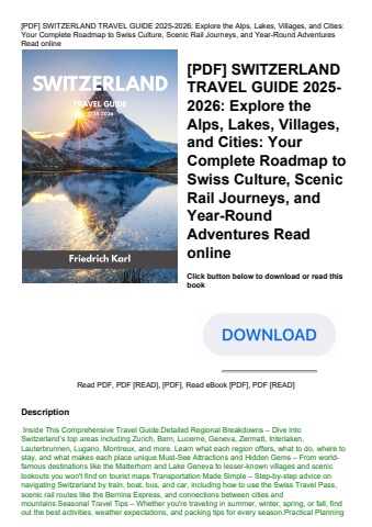 [pdf] switzerland travel guide 2025-2026 explore the alps  lakes  villages  and cities your complete