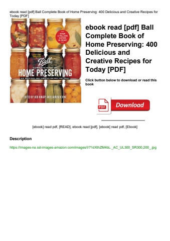 ebook read [pdf] ball complete book of home preserving 400 delicious and creative recipes for today