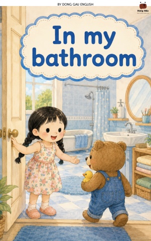 ES-Theme 8 Week 4: In my bathroom