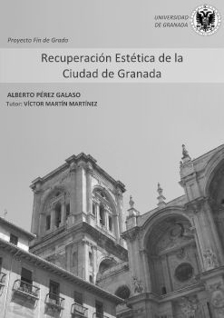 Recuperación estética de la ciudad de Granada