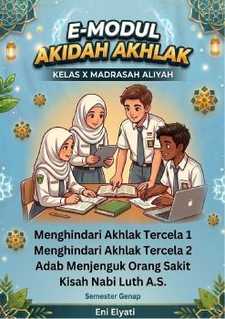 Akidah Akhlak Kelas X Semester Genap Madrasah Aliyah