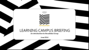 Learning Campus Briefing