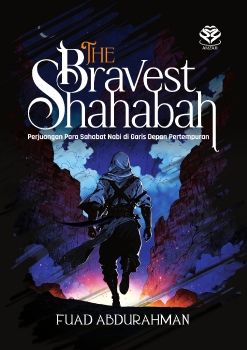 The Bravest Shahabah