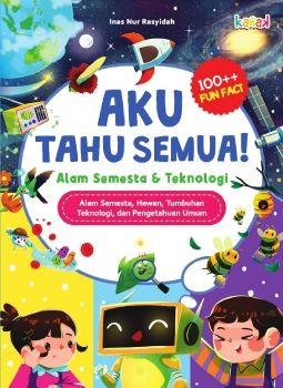 aku tahu semua! alam semesta dan teknologi