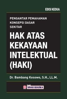 Hak Atas Kekayaan Intelektual (HAKI) Edisi Kedua 