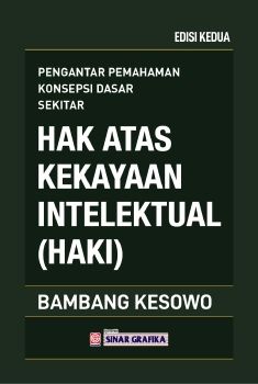 PENGANTAR PEMAHAMAN KONSEPSI DASAR SEKITAR HAKI