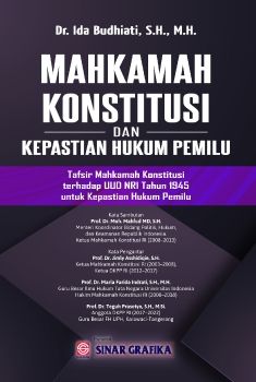 Mahkamah Konstitusi dan Kepastian Hukum Pemilu