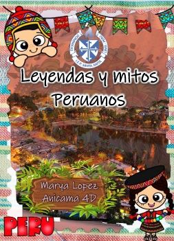 MITOS Y LEYENDAS DEL PERU MARYA LOPEZ