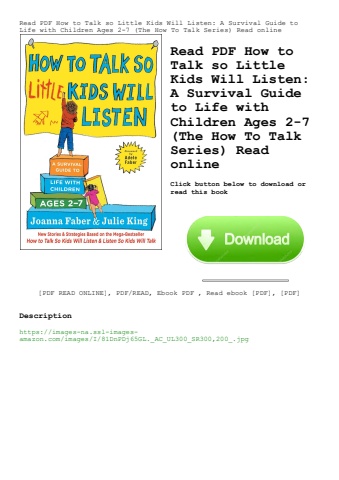 read pdf how to talk so little kids will listen a survival guide to life with children ages 2-7 (the