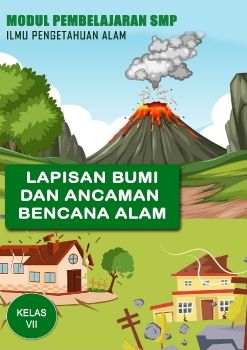 Modul Lapisan Bumi dan Bencana Alam Kelompok 1_removed