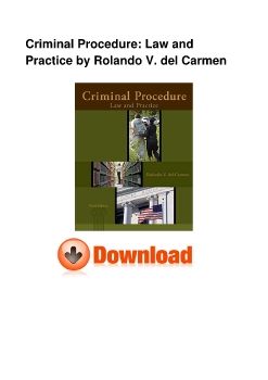 Criminal Procedure: Law and Practice by Rolando V. del Carmen