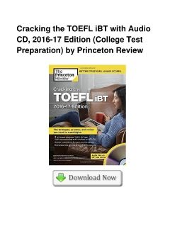 Cracking the TOEFL iBT with Audio CD, 2016-17 Edition (College Test Preparation) by Princeton Review