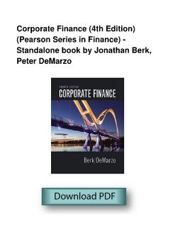 Corporate Finance (4th Edition) (Pearson Series in Finance) - Standalone book by Jonathan Berk, Peter DeMarzo