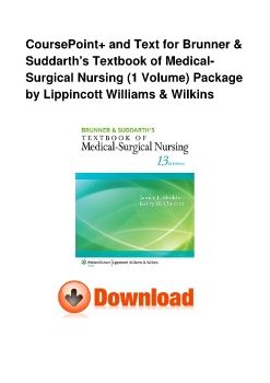 CoursePoint+ and Text for Brunner & Suddarth's Textbook of Medical-Surgical Nursing (1 Volume) Package by Lippincott Williams & Wilkins