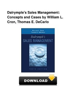 Dalrymple's Sales Management: Concepts and Cases by William L. Cron, Thomas E. DeCarlo