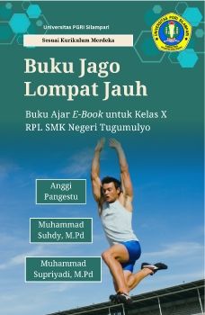 Draf E-Book Lompat Jauh Kelas  X RPL. SMK Negeri Tugumulyo (15 x 23 cm) SIAP UNTUK DI PRINT LEVEL 1_Active