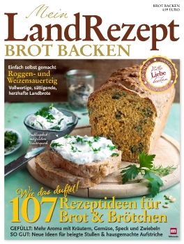 Mein Landrezept _Brot Backen