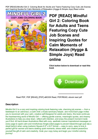 pdf [read] mindful girl 2 coloring book for adults and teens featuring cozy cute job scenes and insp