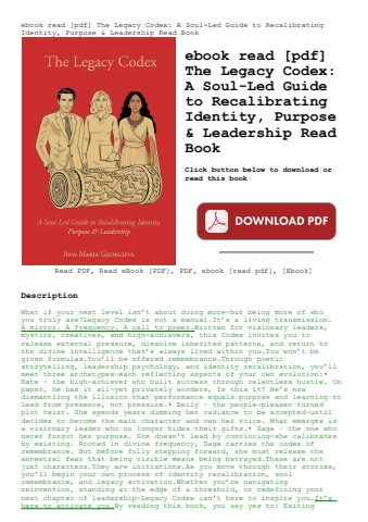 ebook read [pdf] the legacy codex a soul-led guide to recalibrating identity  purpose & leadership r