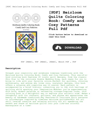 [pdf] heirloom quilts coloring book comfy and cozy patterns full pdf