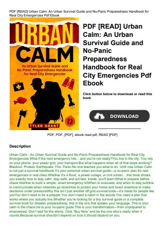 pdf [read] urban calm an urban survival guide and no-panic preparedness handbook for real city emerg
