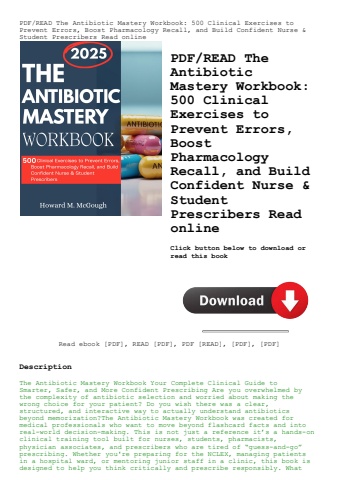 pdfread the antibiotic mastery workbook 500 clinical exercises to prevent errors  boost pharmacology