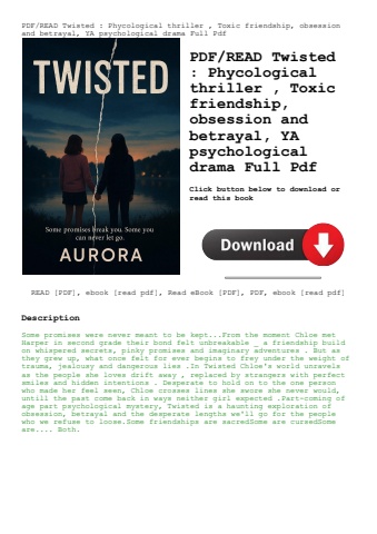 pdfread twisted  phycological thriller   toxic friendship  obsession and betrayal  ya psychological