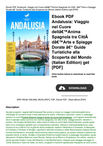 ebook pdf  andalusia viaggio nel cuore dellã¢â€â™anima spagnola tra cittãƒâ  dã¢â€â™arte e spiagge d