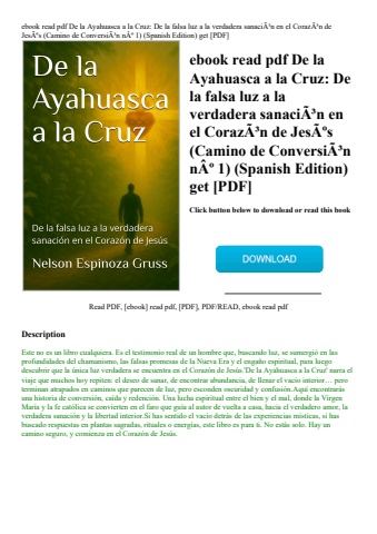 ebook read pdf de la ayahuasca a la cruz de la falsa luz a la verdadera sanaciãƒâ³n en el corazãƒâ³n