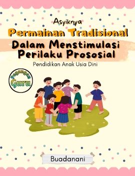 Asyiknya Permainan Tradisional - Buadanani