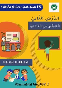 Bahasa Arab Kelas 7 - KEGIATAN DI SEKOLAH