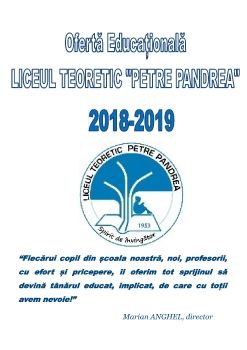 Oferta Liceul Teoretic Petre Pandrea 2018-2019