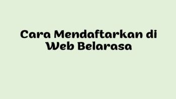 Cara Mendaftarkan di  Web Belarasa