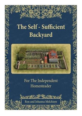The Self-Sufficient Backyard Handbook Download: A Practical Guide to Building True Independence at Home