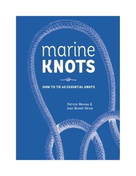 Patrick Moreau - Marine Knots How to Tie 40 Essential Knots