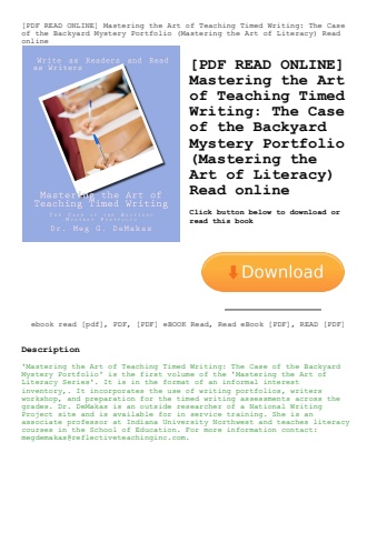 [pdf read online] mastering the art of teaching timed writing the case of the backyard mystery portf